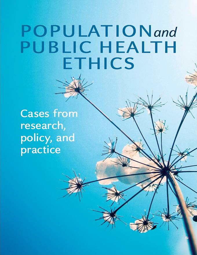 Population and Public Health Ethics: Cases from Research, Policy, and Practice